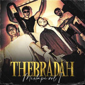 TheBradah Mixtape, Vol.1 (Explicit)