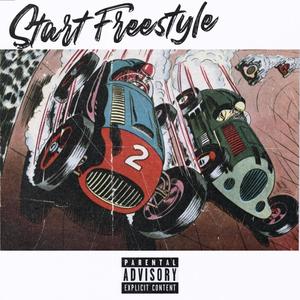 Start Freestyle (Explicit)