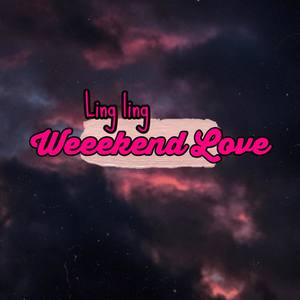 Weekend Love (Explicit)