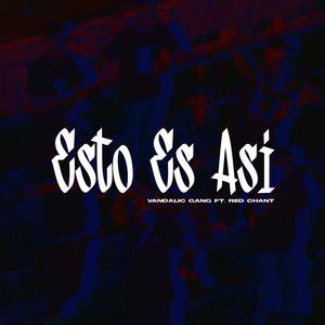 Esto es asi (feat. Phantom_gmx, Nexoeck VG, Freediman hernandez, Zerek hernandez & Ñacoe) (Explicit)