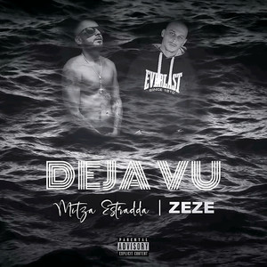 Deja Vu (Explicit)