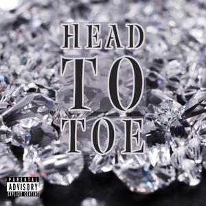 Head To Toe (Explicit)