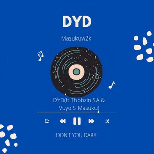 DYD (Don’t You Dare) (Radio Edit)