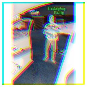 Feeling (Explicit)