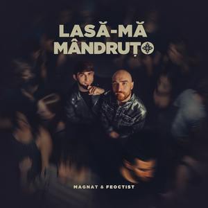 Lasă-mă Mândruțo