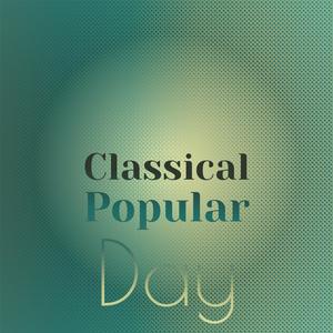 Classical Popular Day