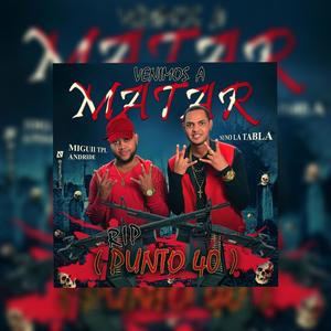 RIP punto 40 (Explicit)