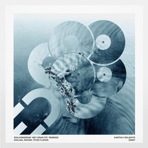 Net Gran Its (AtalaiA Remix)
