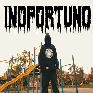 Inoportuno (Explicit)