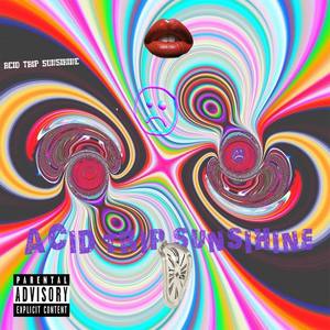 Acid Trip Sunshine