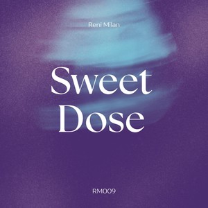 Sweet Dose