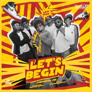 Lets X Begin (feat. Surendran Joe & Rashaanth)