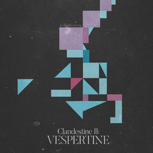 Clandestine II: Vespertine