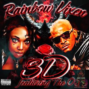 3D (feat. The O) [Explicit]