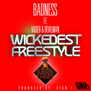 Wickedest Freestyle (Explicit)