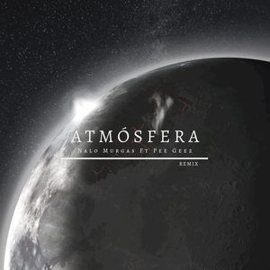 Atmósfera (Remix) [Remix]