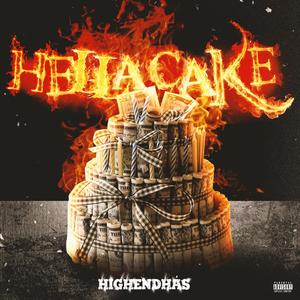 Hella Cake (Explicit)