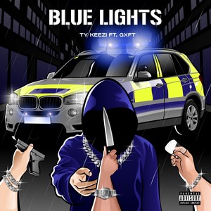 Blue Lights (Explicit)