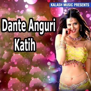 Dante Anguri Katih