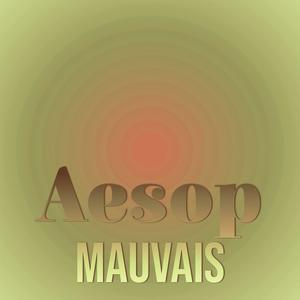 Aesop Mauvais