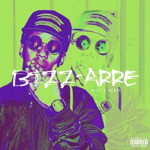 Bizz-arre (Explicit)