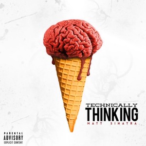 Technically Thinking (Explicit)