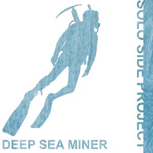 Deep Sea Miner