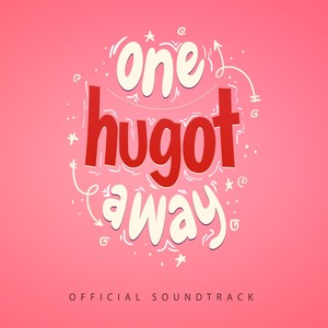 One Hugot Away (Original Soundtrack)