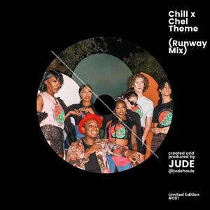 Chill x Chel Theme (feat. Roysha Arielle) (Runway Mix)