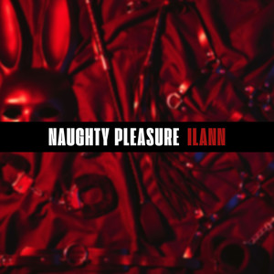 Naughty Pleasure (Explicit)