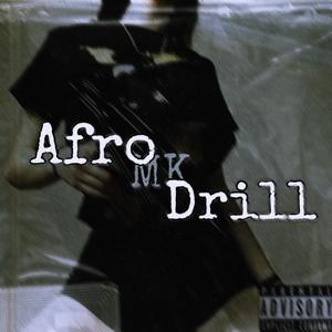 Afro Drill (Explicit)