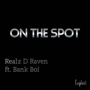 On The Spot (Explicit)