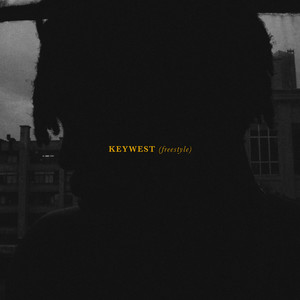 Keywest (Freestyle) [Explicit]