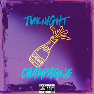 Champagne (Explicit)
