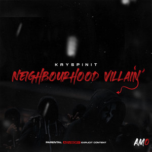 Neighbourhood Villain (Explicit)