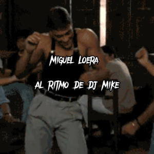 Al Ritmo De Dj Mike