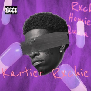 Rxch Homie Quan (Explicit)