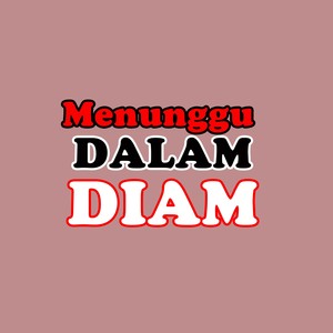 Menunggu Dalam Diam