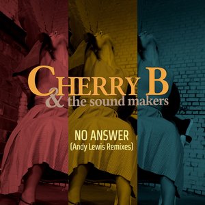 No Answer (Andy Lewis Remixes)