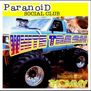 White Trash(feat. Thommy) (Explicit)