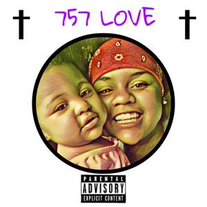 757 LOVE (Explicit)