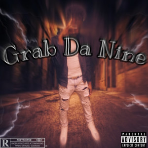 Grab Da Nine (Explicit)