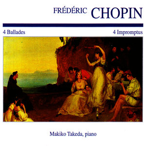 Frédéric Chopin: 4 Ballades · 4 Impromptus