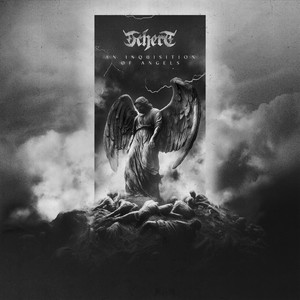 An Inquisition of Angels (Deluxe) [Explicit]