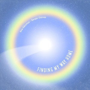 Finding My Way Home(feat. Nacho Loring, Juan Ramón Veredas Navarro & Juan Baca)