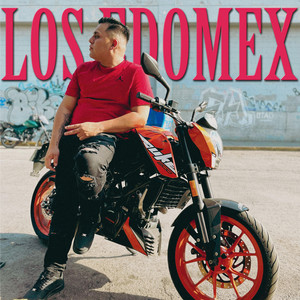 Los Edomex (Explicit)