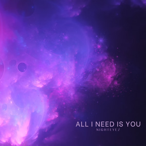 All I Need Is You