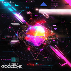 Echoes of Goodbye