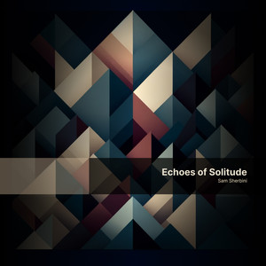 Echoes of Solitude