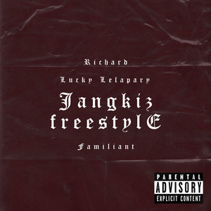 JANGKIZ FREESTYLE (Explicit)